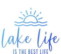 Lake Life Is The Best Life Lake Vibes Summer Vacation Gift T-Shirt