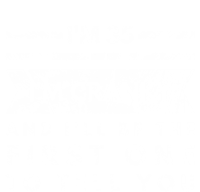 IM Cranky Funny 35th Birthday Gag Gift 35 Year Old Joke Pun Cool Gift Valucap Bio-Washed Visor