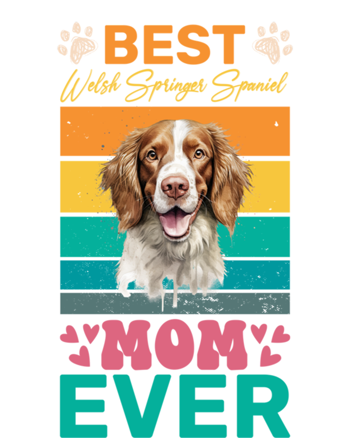 Best Welsh Springer Spaniel Mom Ever Dog Lover Mom Cool Gift Ladies Long Sleeve Shirt