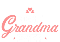 Best Grandma Ever Funny Gift V-Neck T-Shirt