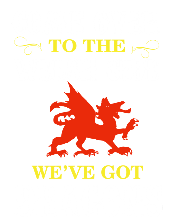 Come Over To The Welsh Side Wales Dragon Gift Tall Sweatshirt