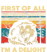 First Of All IM A Delight Sarcastic Angry Opossum Possum Womens Cotton Relaxed Long Sleeve T-Shirt