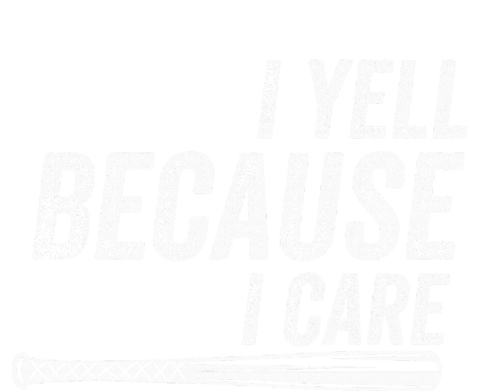 I Yell Because I Care Baseball Softball Dad Mom Cropped Pullover Crew