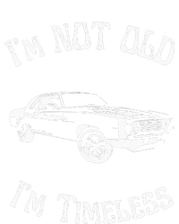 I Am Not Old Just Timeless Fathers T-Shirt