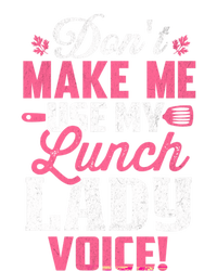 DonT Make Me Use My Lunch Lady Voice Gift Premium T-Shirt