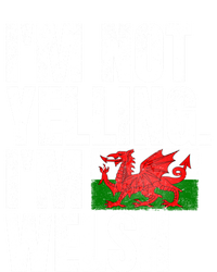 IM Not Yelling IM Welsh Quotes Graphic Funny Wales Gift Women's Racerback Tank