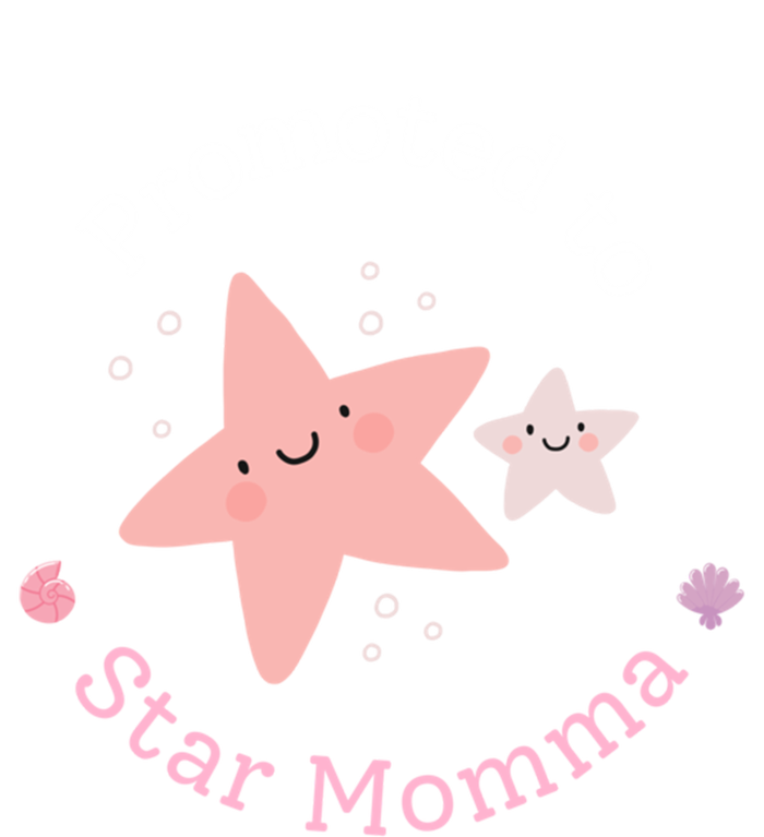 First MotherS Day Firsttime Mom Mommy And Me Star Momma Great Gift T-Shirt