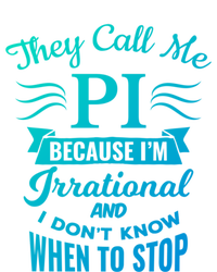 They Call Me Pi Symbol Pi Day Cute Funny Gift T-Shirt