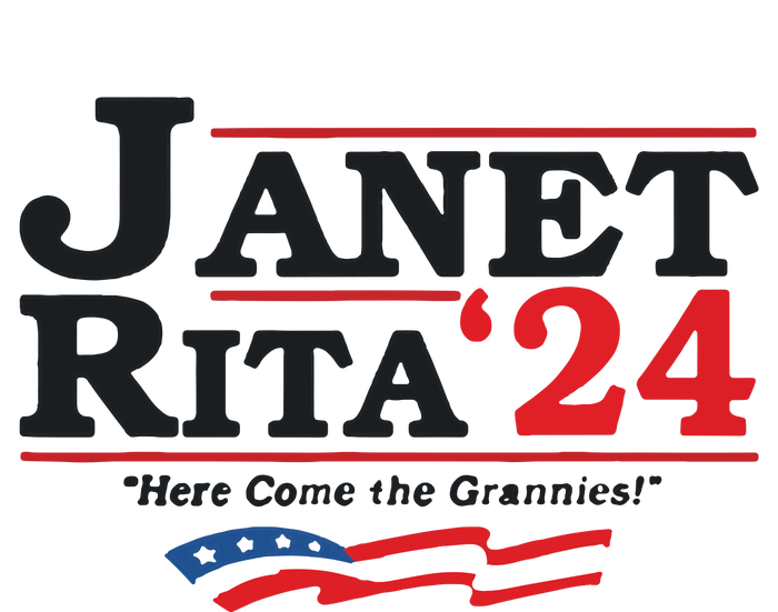 Janet And Rita For President 2024 T-Shirt