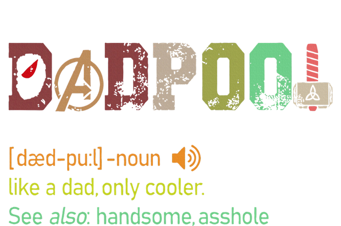 Dadpool Like A Dad But Only Cooler Fathers Day T-Shirt