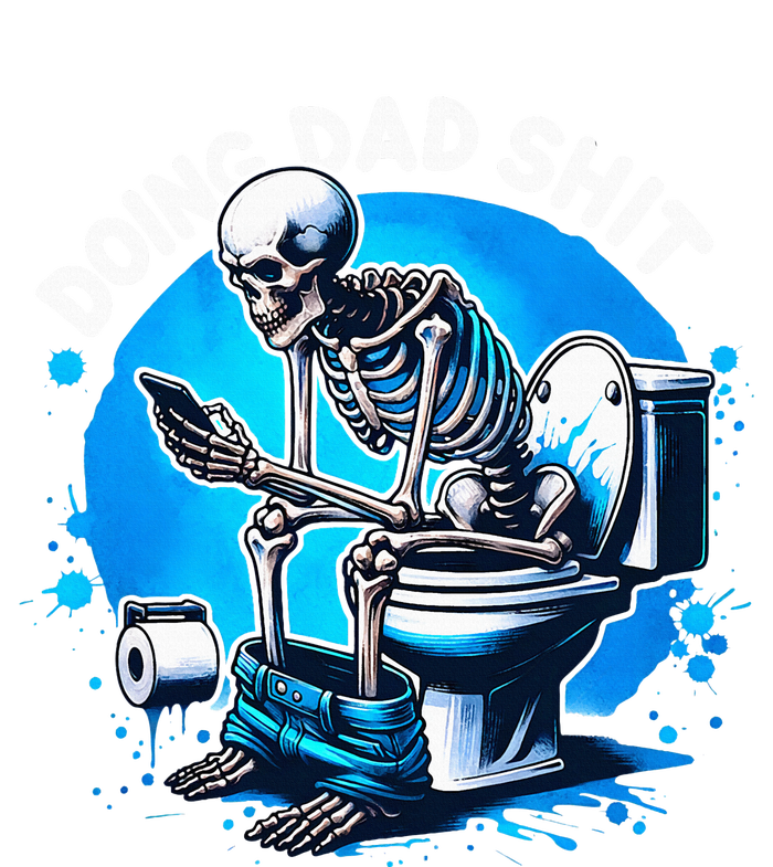 Doing Dad Shit Dad Joke Skeleton Dad Funny Dad Fathers Day T-Shirt