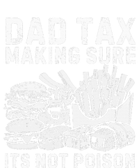 Fathers Day Dad Tax Making Sure Its Not Poi.Son Sweatshirt Cinch Pack Bag