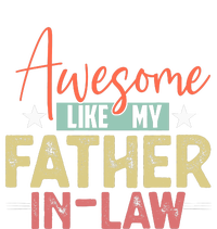 Awesome Like My Father In Law Family Lovers Father Day Sweatshirt