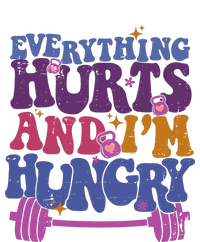 Everything Hurts IM Hungry Funny Workout T-Shirt