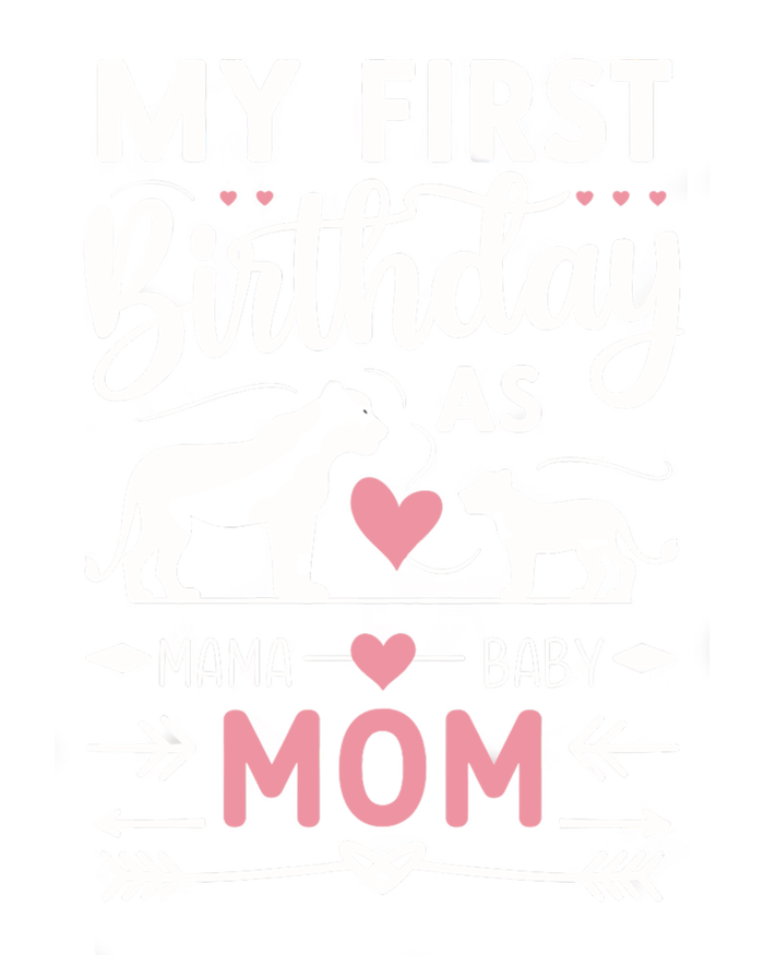 Mom And Lioness And Cub My First Birthday As A Mom Gift Long Sleeve Shirt