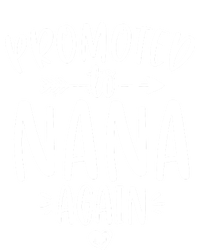 Promoted To Nana Again New Mimi Granny To Be Gigi Grandma T-Shirt