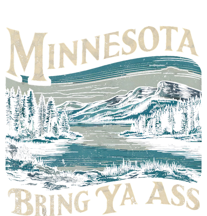 Minnesota Souvenir Travel Humor Bring Ya Ass T-Shirt