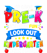 Prek Its Been Fun Look Out Kindergarten Here I Come Preschool Graduation Gift Tank Top