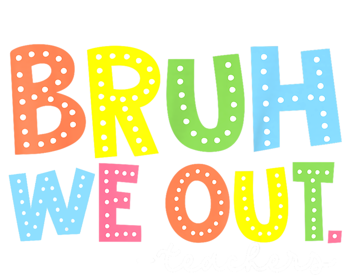 Cool End Of School Year Summer Bruh We Out Teachers Gift Women's V-Neck T-Shirt