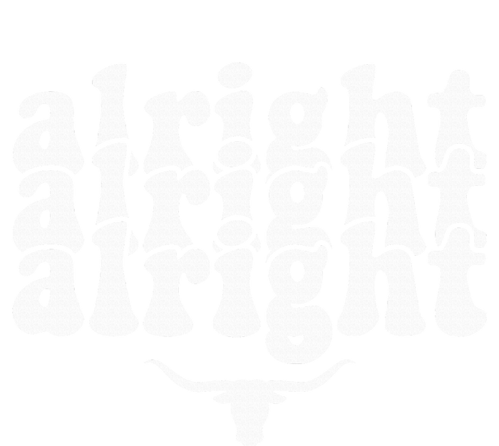 Alright Alright Alright Texas Pride State Usa Longhorn Bull Long Sleeve Shirt