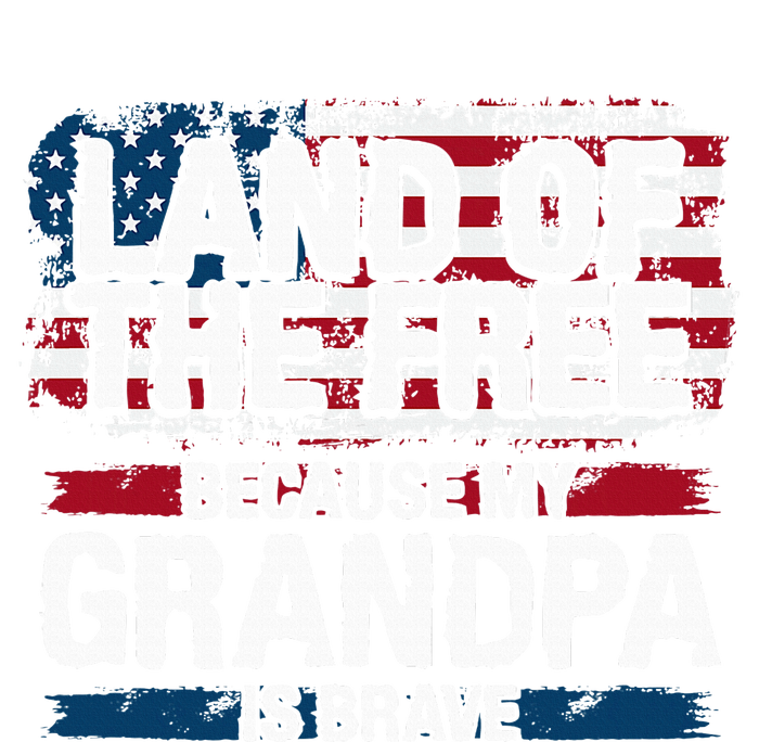 Land Of The Free Because My Grandpa Is Brave Veteran Army Hoodie