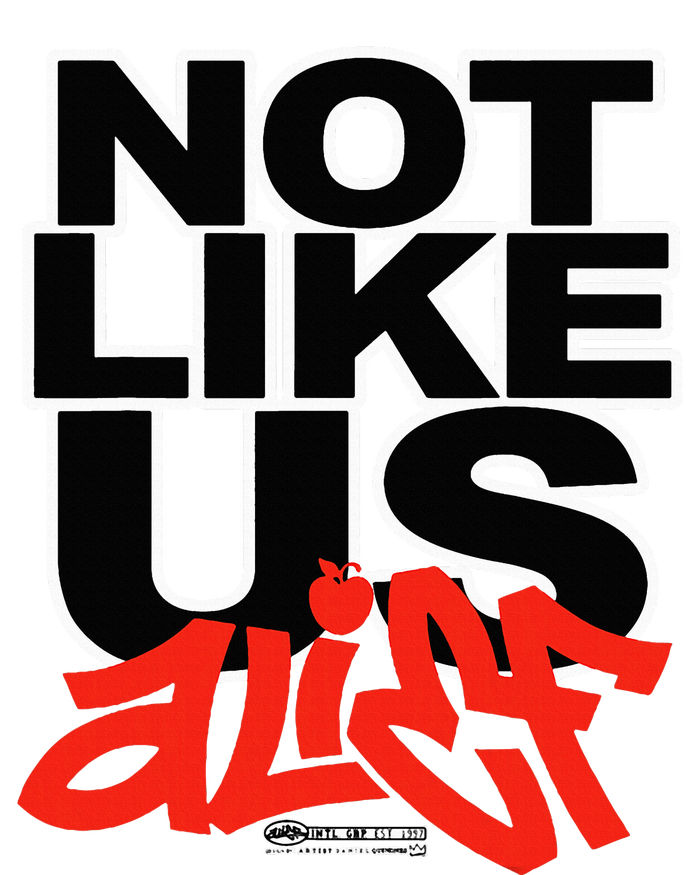 Not Like Us Alief T-Shirt