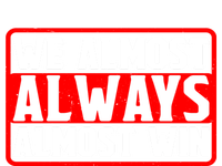 We Almost Always Almost Win Poster