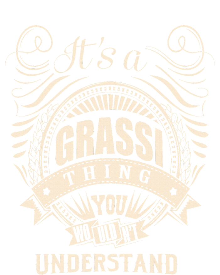 It Is A Grassi Thing Gifts T-Shirt