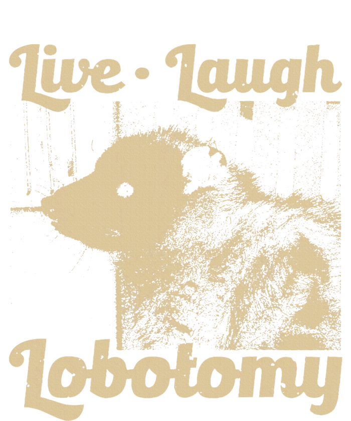 Live Laugh Lobotomy Lobotomies Opossum Lovers Pajama Set