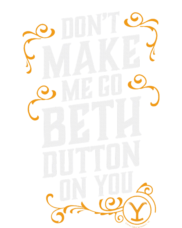 Dont Make Me Go Beth D.U.T.T..O.N On You Short Acrylic Beanie