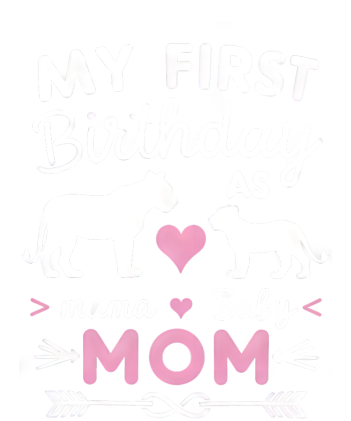 My First Birthday As Mom Lioness And Cub Love Gift Sweatshirt Cinch Pack Bag