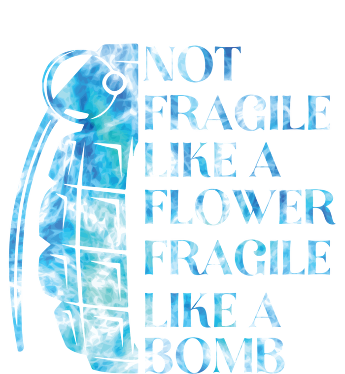 Not Fragile Like A Flower Fragile Like A Bomb Equality Pride Cool Gift Women's Racerback Tank