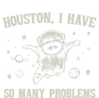 Houston I Have So Many Problems Ladies Essential Tank