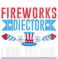 Firework Director Technician I Run You Run 4th Of July T-Shirt