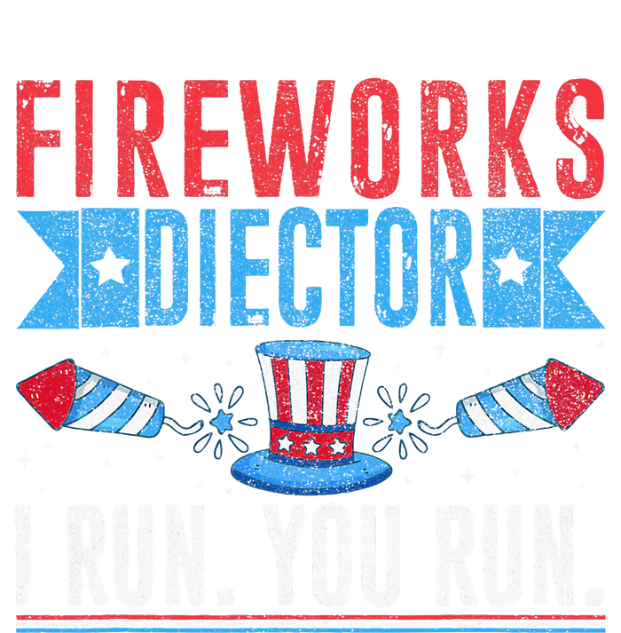 Firework Director Technician I Run You Run 4th Of July T-Shirt