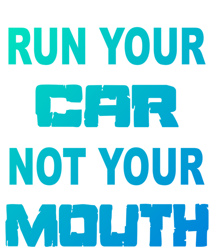 Run Your Car Not Your Mouth Gift Street Outlaws Racing Women's Tri-Blend 3/4-Sleeve Raglan Shirt