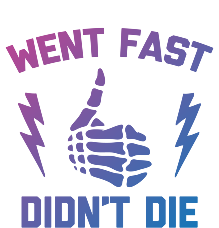 Went Fast DidnT Die Cool Gift Funny Race Car Dirt Bike Racing Gift Toddler Hoodie