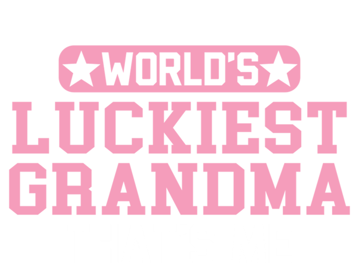 WorldS Luckiest Grandma ThatS Me Gift Women's T-Shirt