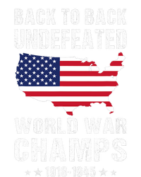 Back To Back Undefeated World War Champs American Patriotic T-Shirt