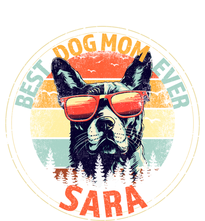 Sara Best Dog Mom Ever Funny Custom Personalized Name Gift Kids Sweatshirt