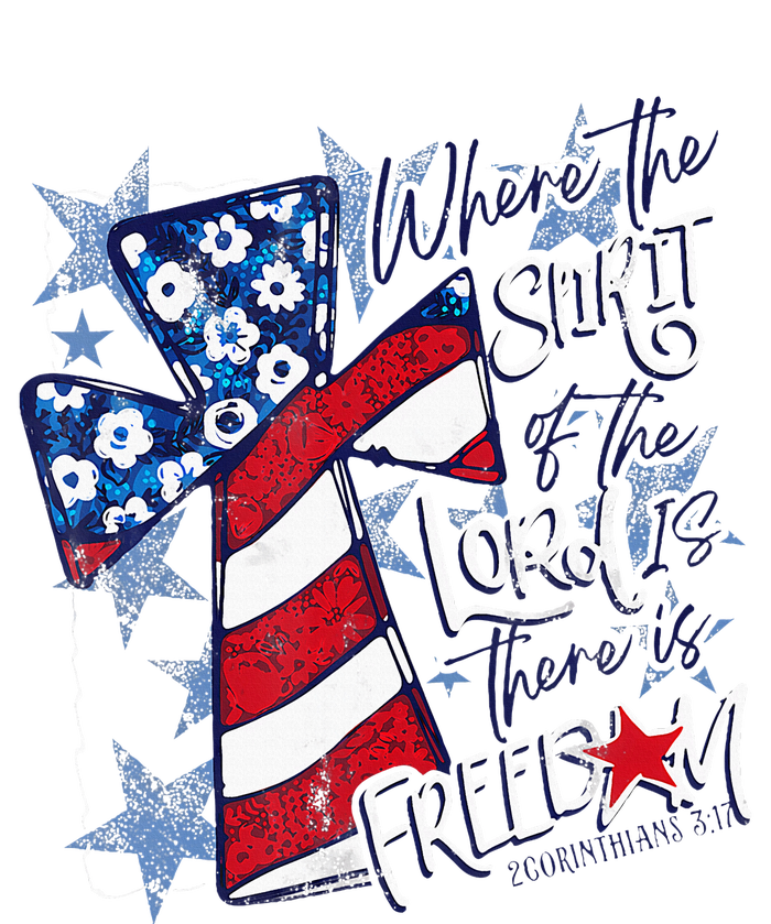 Where The Spirit Of The Lord Is There Is Freedom T-Shirt