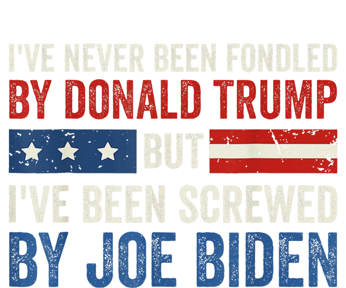 IVe Never Been Fondled By Trump But Joe Biden T-Shirt