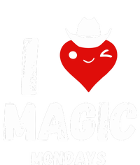 I Love Magic Mondays T-Shirt