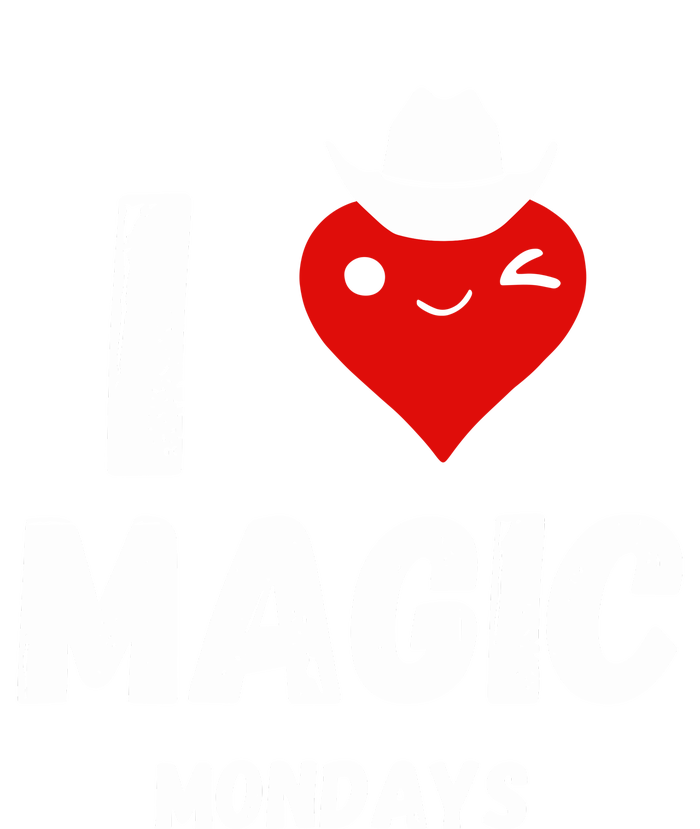 I Love Magic Mondays T-Shirt