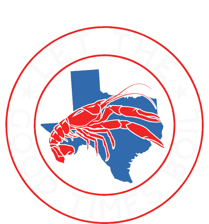 Let The Good Times Boil Texas Crawfish Boil Funny Cajun Women's Strappy Tank