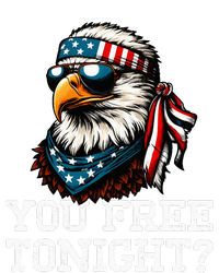 You Free Tonight Eagle Funny Patriotic American T-Shirt