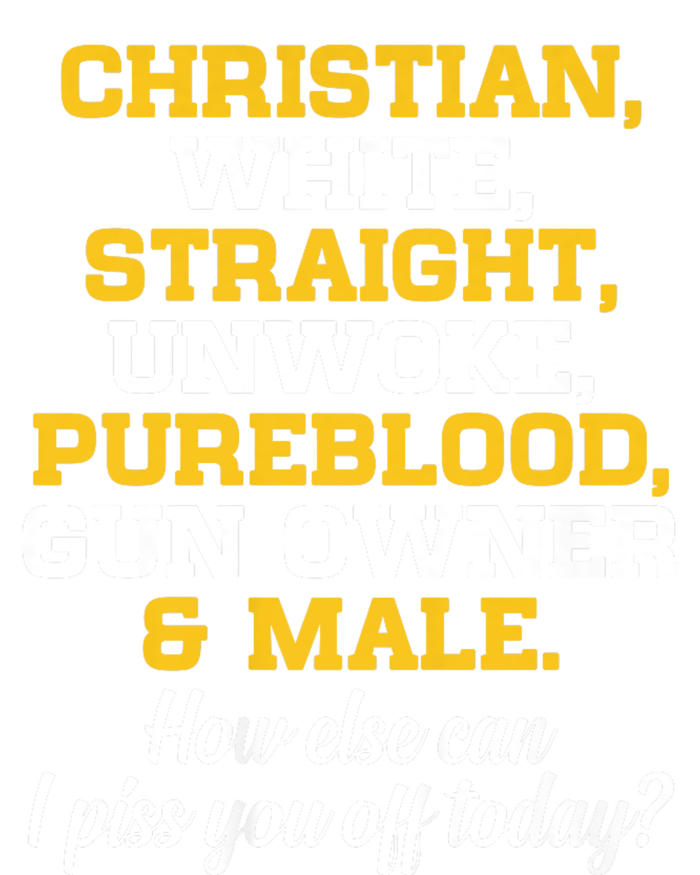 Christian White Straight Unwoke Pureblood Gun Owner & Male T-Shirt