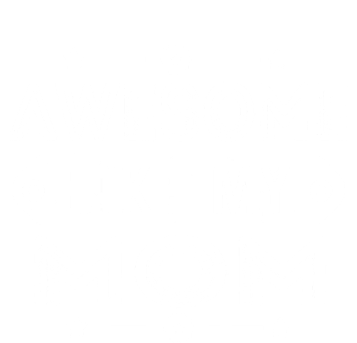 Awesome Like My Mom Like My Mother Long Sleeve Shirt