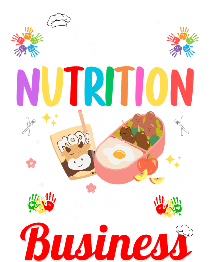 Child Nutrition Is My Business School Cafeteria Lunch Lady T-Shirt