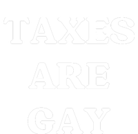 Taxes Are Gay Lgbtq+ Rights Taxation Equality Long Sleeve Shirt